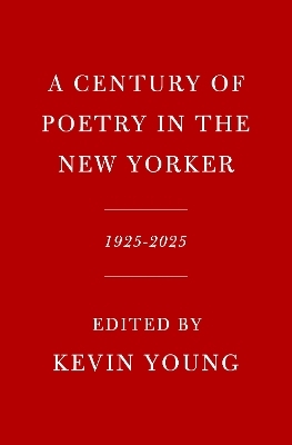 A Century of Poetry in The New Yorker -  New Yorker Magazine Inc