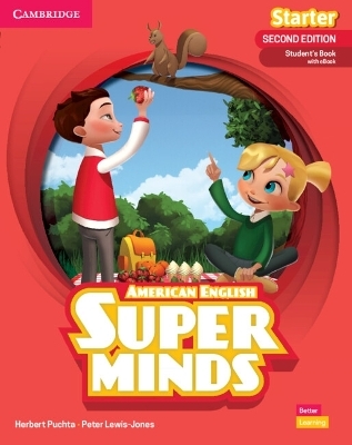 Super Minds Starter Student's Book with eBook American English - Herbert Puchta, Peter Lewis-Jones