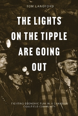 The Lights on the Tipple Are Going Out - Thomas Langford