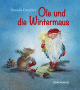 Ole und die Wintermaus - Daniela Drescher