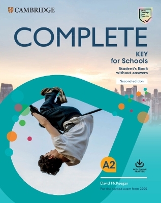 Complete Key for Schools Student's Book without Answers with Online Practice - David McKeegan