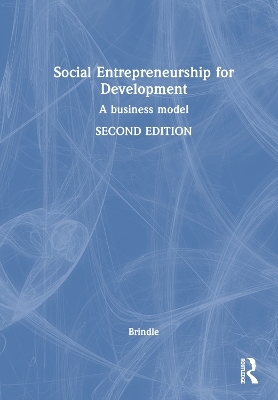 Social Entrepreneurship for Development - Margaret Brindle