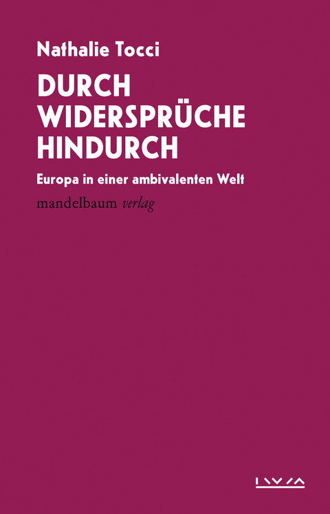 Durch Widersprüche hindurch - Nathalie Tocci