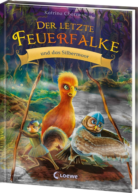 Der letzte Feuerfalke und das Silbermoor (Band 8) - Katrina Charman