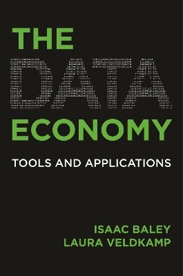 The Data Economy - Laura L. Veldkamp, Isaac Baley