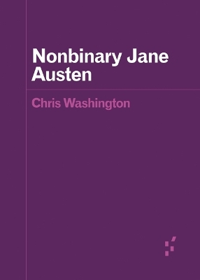 Nonbinary Jane Austen - Chris Washington