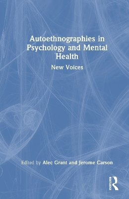 Autoethnographies in Psychology and Mental Health - 