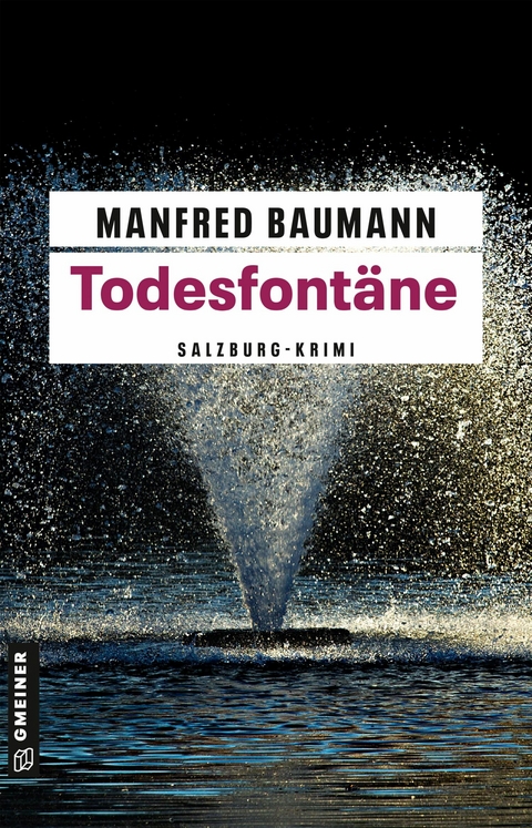 Todesfontäne -  Manfred Baumann
