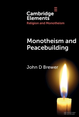 Monotheism and Peacebuilding - John D Brewer