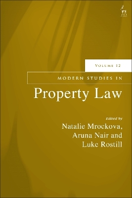 Modern Studies in Property Law, Volume 12 - 
