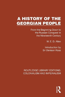 A History of the Georgian People - W.E.D. Allen