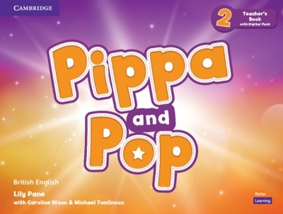 Pippa and Pop Level 2 Teacher's Book with Digital Pack British English - Lily Pane