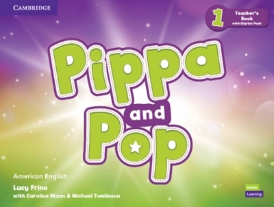 Pippa and Pop Level 1 Teacher's Book with Digital Pack American English - Lucy Frino