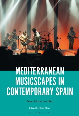 Mediterranean Musicscapes in Contemporary Spain - 