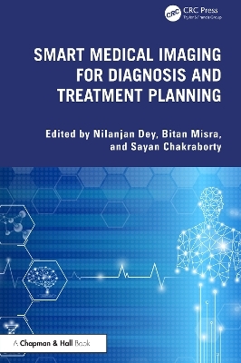 Smart Medical Imaging for Diagnosis and Treatment Planning - 