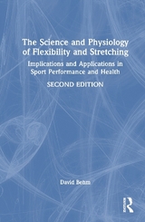 The Science and Physiology of Flexibility and Stretching - Behm, David