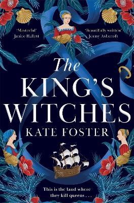 The King's Witches - Kate Foster