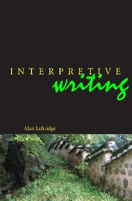 Interpretive Writing - Alan Leftridge