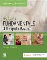 Mosby's Fundamentals of Therapeutic Massage - Fritz, Sandy; Fritz, Luke Allen