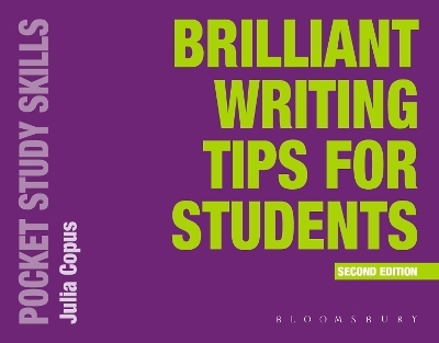 Brilliant Writing Tips for Students - Julia Copus