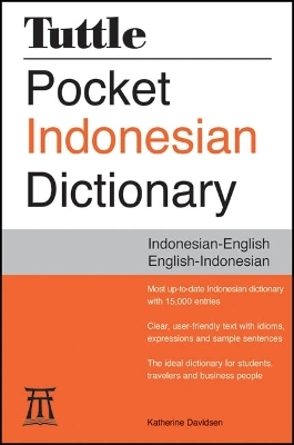 Tuttle Pocket Indonesian Dictionary - Katherine Davidsen