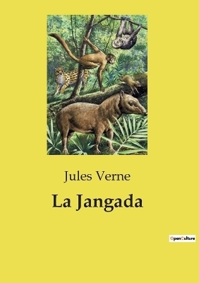 La Jangada - Jules Verne