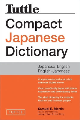 Tuttle Compact Japanese Dictionary, 2nd Edition - Samuel E. Martin