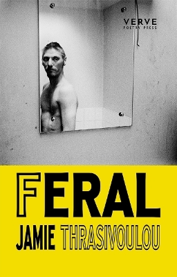 Feral - Jamie Thrasivoulou