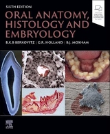 Oral Anatomy, Histology and Embryology - Berkovitz, Barry K.B; Holland, G.R.; Moxham, Bernard J.