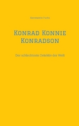 Konrad Konnie Konradson - Konstantin Fuchs