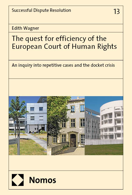 The quest for efficiency of the European Court of Human Rights - Edith Wagner