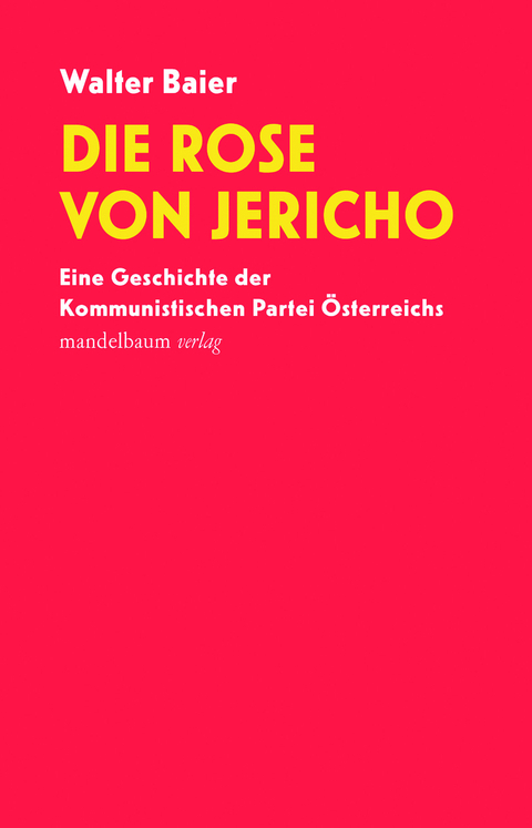 Die Rose von Jericho - Walter Baier