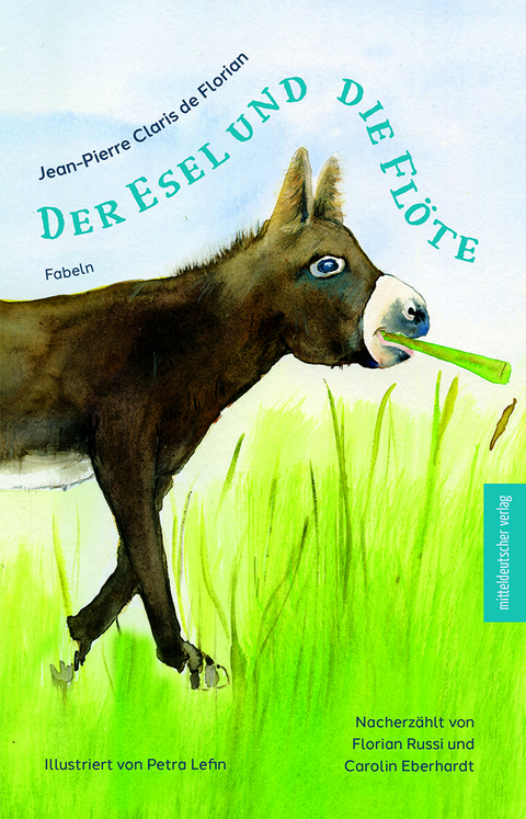 Der Esel und die Flöte - Florian Russi, Carolin Eberhardt