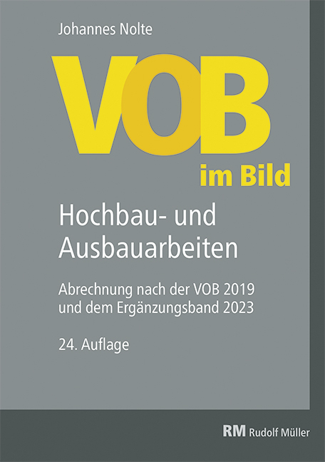 VOB im Bild – Hochbau- und Ausbauarbeiten - Johannes Nolte