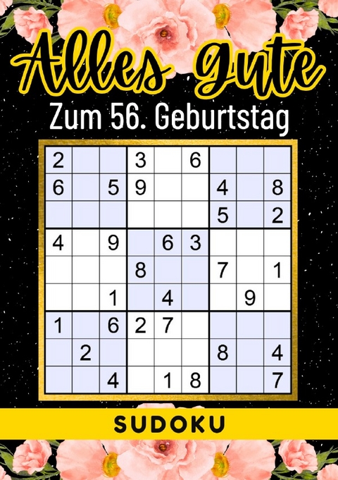 56 Geburtstag Geschenk | Alles Gute zum 56. Geburtstag - Sudoku - Rätselly Verlag