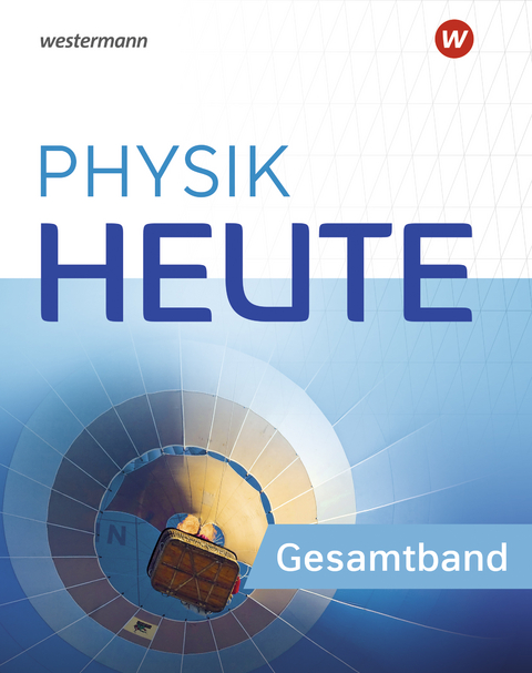 Physik heute - Ausgabe 2024 für Rheinland-Pfalz