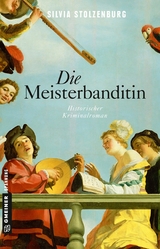 Die Meisterbanditin - Silvia Stolzenburg