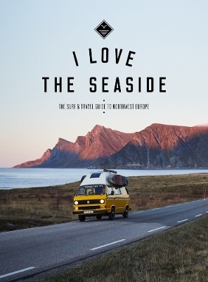 I Love the Seaside Northwest Europe - Alexandra Gossink