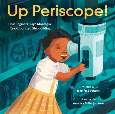 Up Periscope! - Jennifer Swanson