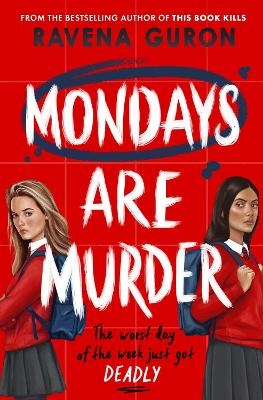 Mondays Are Murder - Ravena Guron