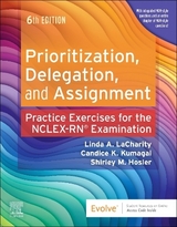 Prioritization, Delegation, and Assignment - LaCharity, Linda A.; Kumagai, Candice K.; Hosler, Shirley M.