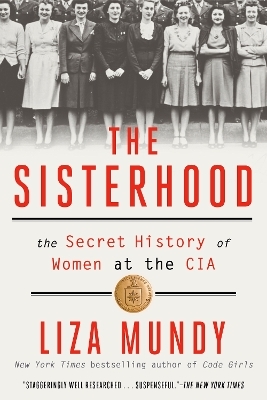 The Sisterhood - Liza Mundy