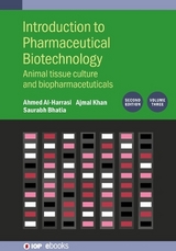 Introduction to Pharmaceutical Biotechnology, Volume 3 (Second Edition) - Bhatia, Saurabh; Khan, Ajmal; Al-Harrasi, Ahmed