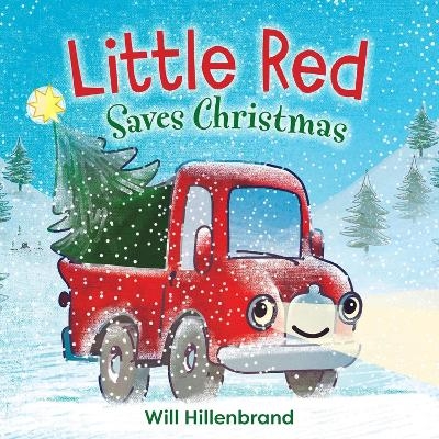 Little Red Saves Christmas - Will Hillenbrand