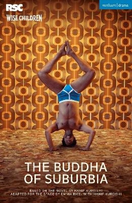 The Buddha of Suburbia - Emma Rice, Hanif Kureishi