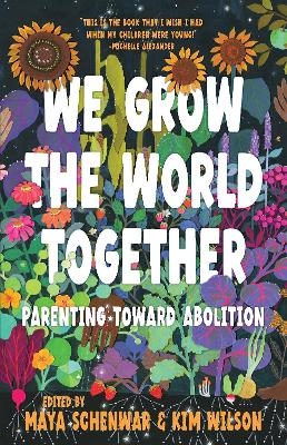 We Grow the World Together - 