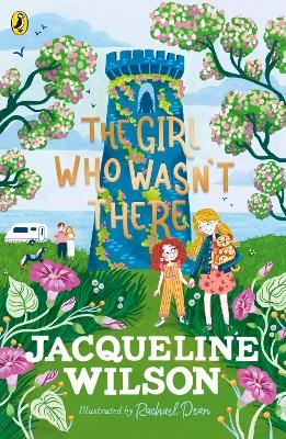 The Girl Who Wasn't There - Jacqueline Wilson