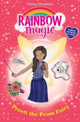 Rainbow Magic: Preeti the Prom Fairy - Daisy Meadows
