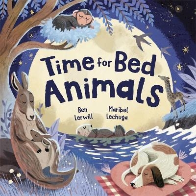 Time for Bed, Animals - Ben Lerwill