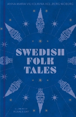 Swedish Folk Tales -  Anna Maria Vilhelmina Hellberg Moberg